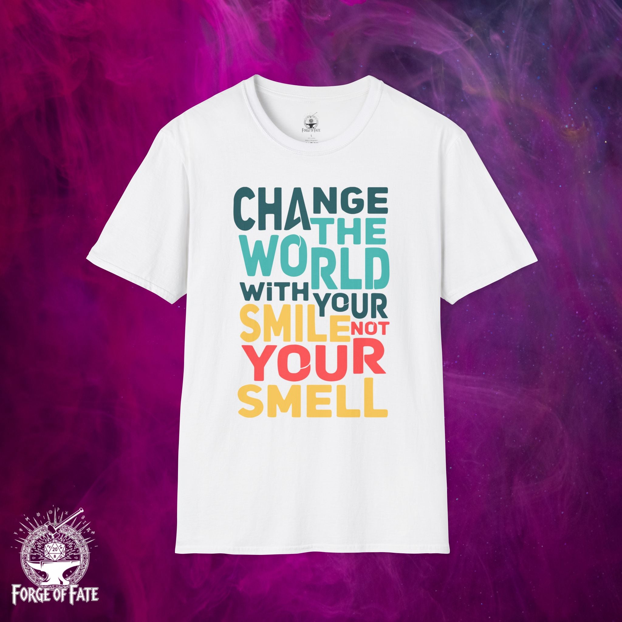 Change the World With Your Smile T-Shirt | Funny Positive Quote Tee