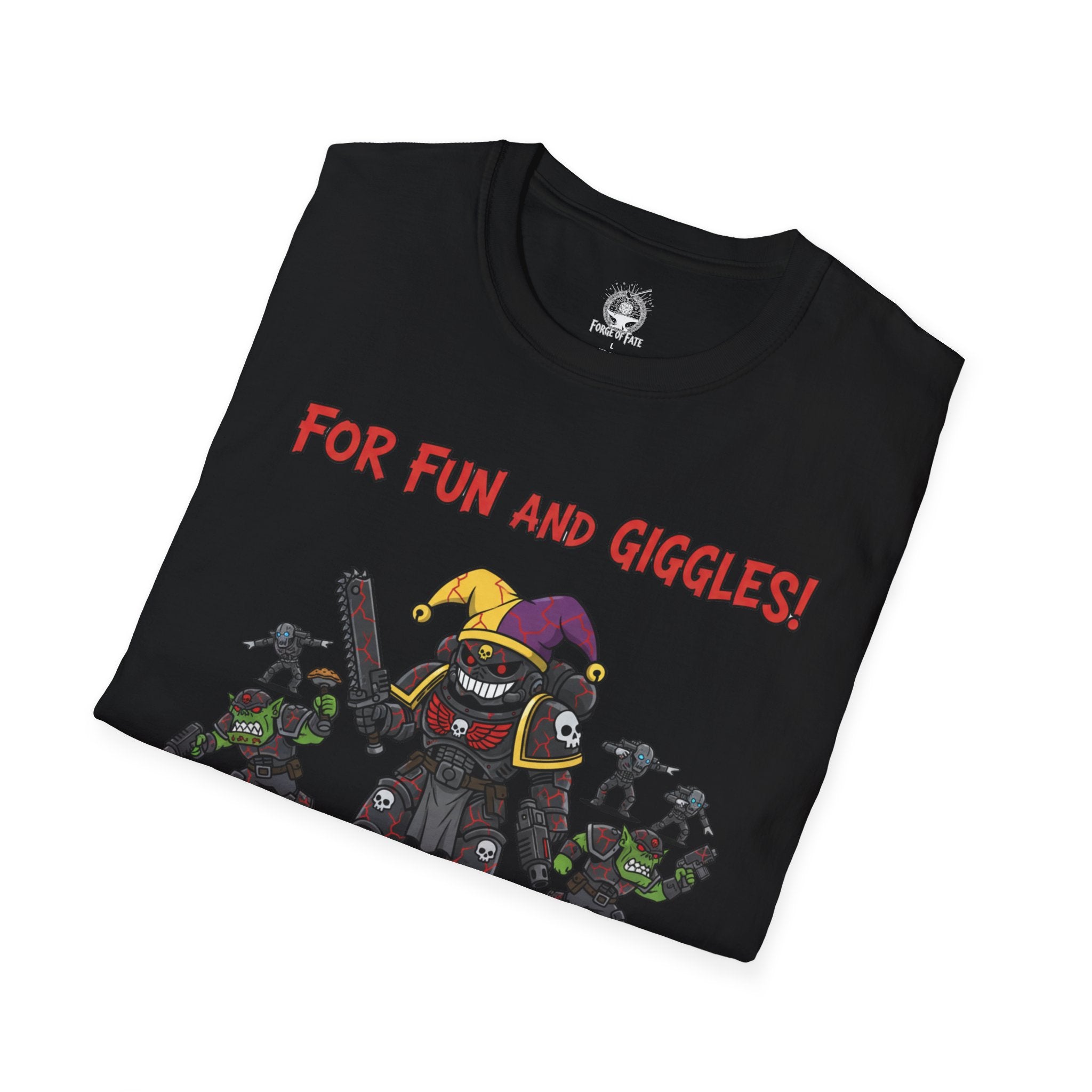 For Fun and Giggles!  Graphic T-Shirt