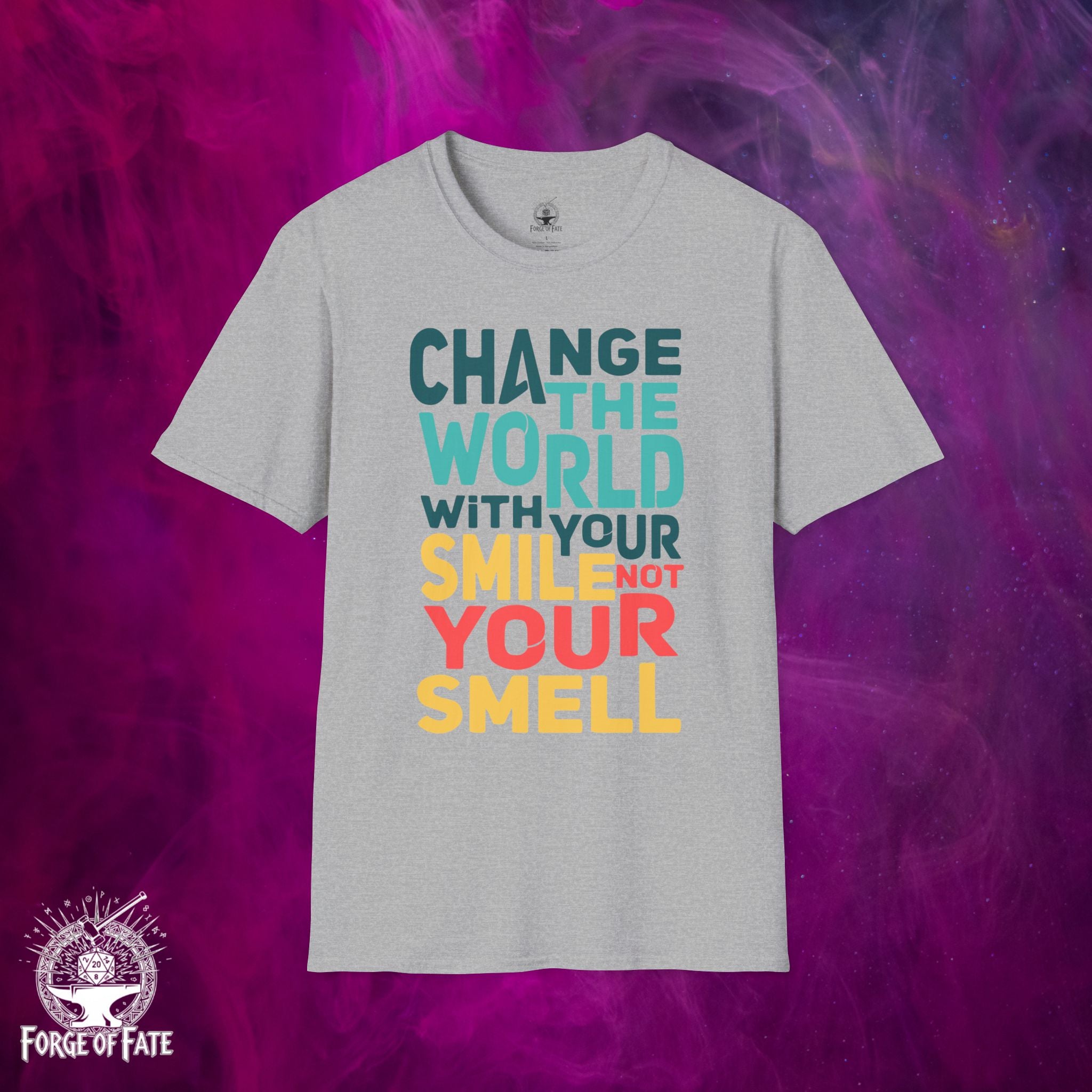 Change the World With Your Smile T-Shirt | Funny Positive Quote Tee