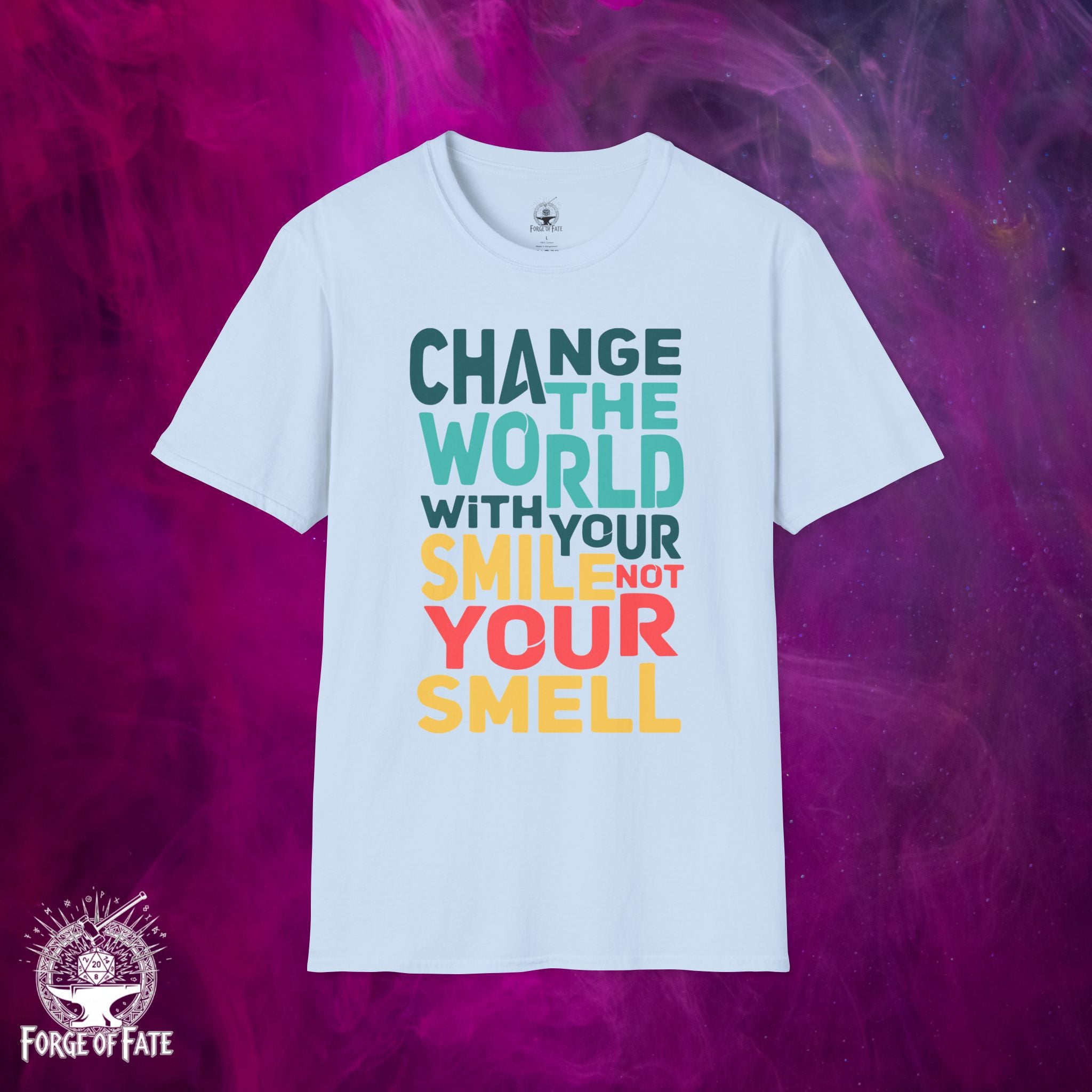 Change the World With Your Smile T-Shirt | Funny Positive Quote Tee